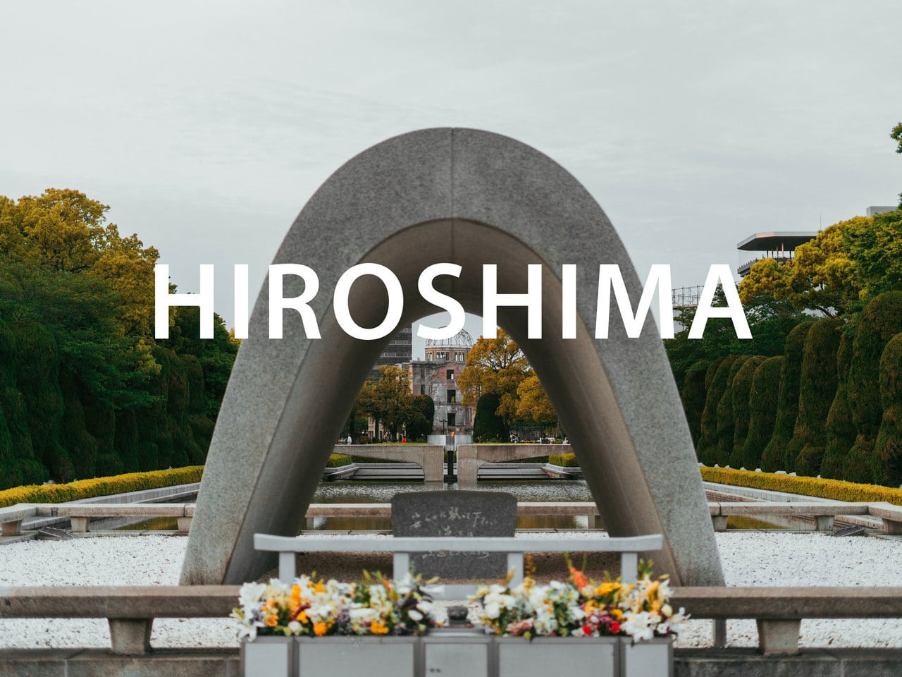 Hiroshima, Un Mini-guide D’ANA | We Are Japan