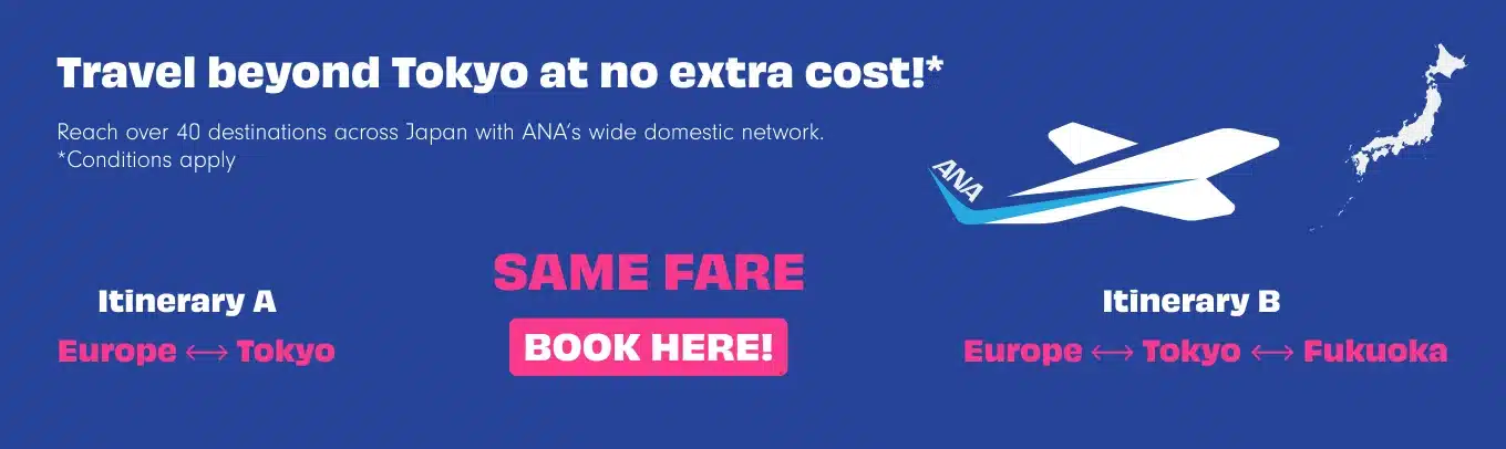 Travel beyond Tokyo at no extra cost!*